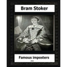 Famous Impostors (1910) by: Bram Stoker