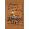 Alaska and the Klondike Gold Field