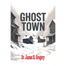 Ghost Town