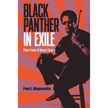 Black Panther in Exile: The Pete O'Neal Story