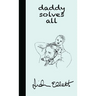 Daddy Solves All