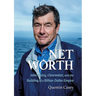 Net Worth (Pb): John Risley, Clearwater, and the Building of a Billion-Dollar Empire