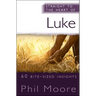 Straight to the Heart of Luke: 60 Bite-Sized Insights