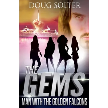 Man With The Golden Falcons: A Teen Spy Thriller