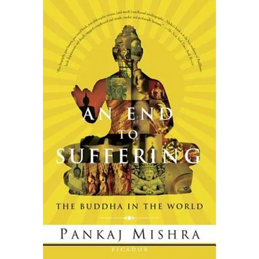 An End to Suffering: The Buddha in the World