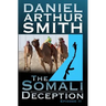 The Somali Deception Episode II