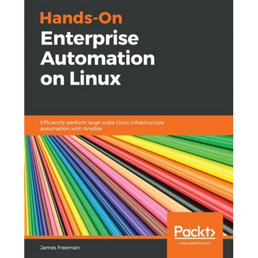 Hands-On Enterprise Automation on Linux