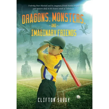 Dragons, Monsters, and Imaginary Friends: - and Peter's Field of Dreams