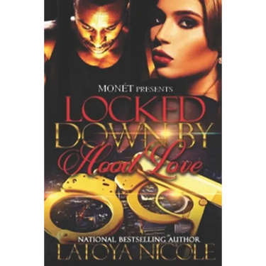 Locked Down by Hood Love