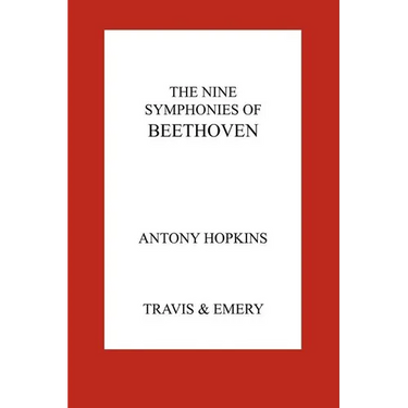 The Nine Symphonies of Beethoven