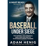 Baseball Under Siege: The Yankees, the Cardinals, and a Doctor's Battle to Integrate Spring Training