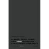 Blanks, Print, Space, and Void in English Renaissance Literature: An Archaeology of Absence