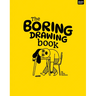 The Boring Drawing Book