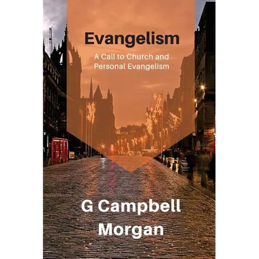 Evangelism: Evangelism and the Modern Church