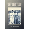 "Let's Pretend"