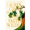The Vaster Wilds
