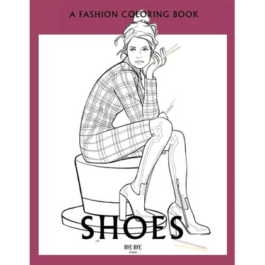 Shoes: A coloring book for Adults and Teenagers