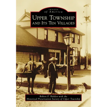 Upper Township and Its Ten Villages