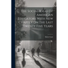 The Social Ideas Of American Educators With New Chapter On The Last Twenty Five Years