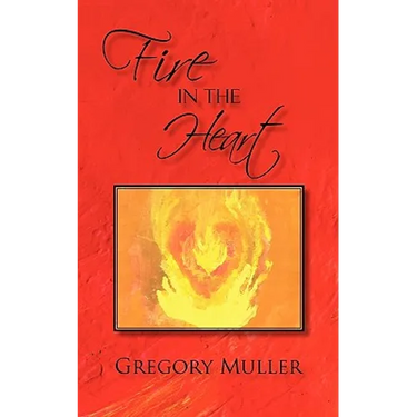 Fire in the Heart