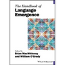 The Handbook of Language Emergence