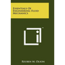 Essentials Of Engineering Fluid Mechanics