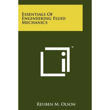 Essentials Of Engineering Fluid Mechanics