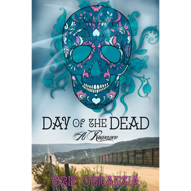 Day of the Dead-A Romance