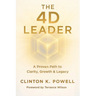 The 4D Leader: A Proven Path to Clarity, Growth & Legacy