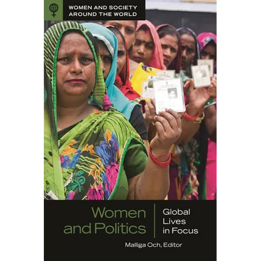 Women and Politics: Global Lives in Focus