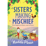 Sisters Making Mischief