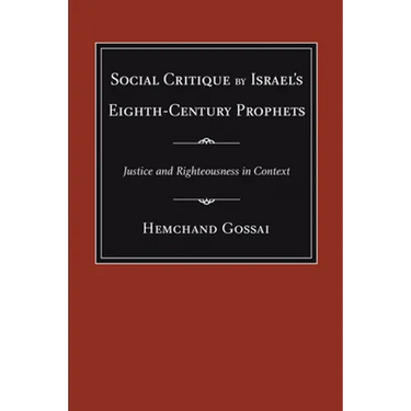 Social Critique by Israel's Eighth-Century Prophets