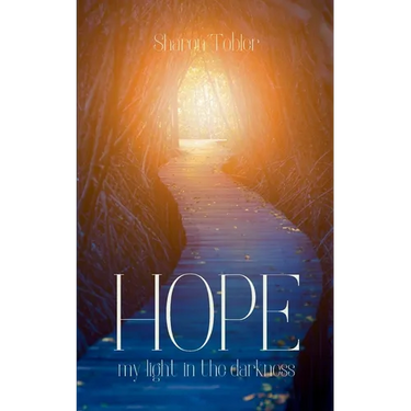 HOPE my light in the darkness