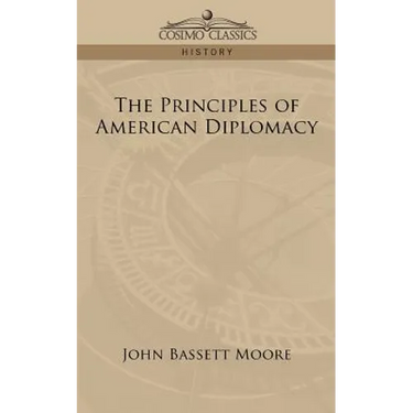 The Principles of American Diplomacy