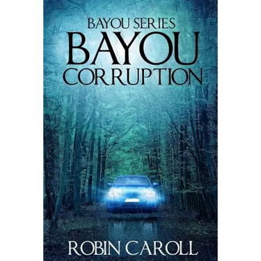 Bayou Corruption