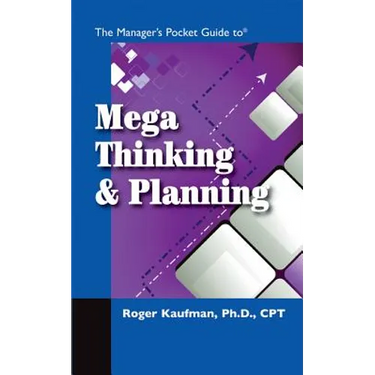 The Manager's Pocket Guide to Mega Thinking and Planning
