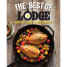 The Best of Lodge: Our 140+ Most Loved Recipes