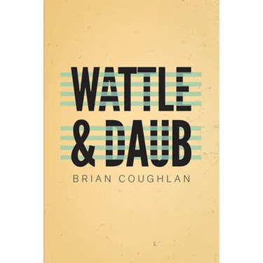 Wattle & Daub