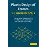 Plastic Design of Frames 1: Fundamentals
