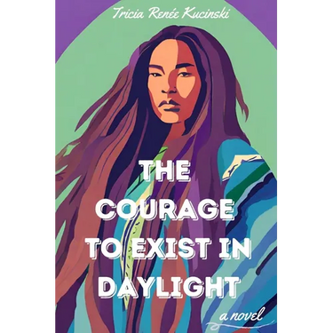 The Courage to Exist in Daylight