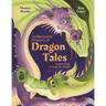 An Illustrated Treasury of Dragon Tales: Stories from Around the World