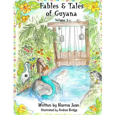 Fables & Tales of Guyana Volume 2