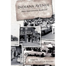 Indiana Avenue: Black Entertainment Boulevard