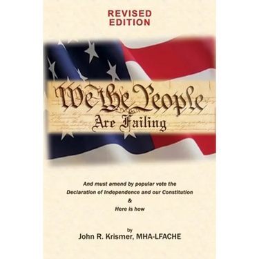 We the People Are Failing (Revised Edition)