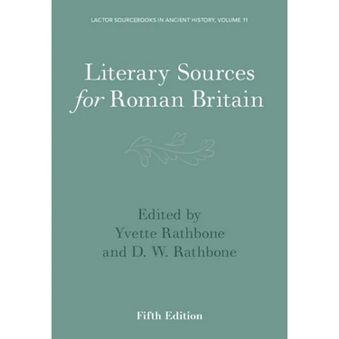 Literary Sources for Roman Britain