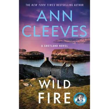 Wild Fire: A Shetland Island Mystery