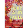 Story and Table: Discovering Hope and Healing in Evolving Christianity