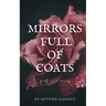 Mirrors Full of Coats: Grief in E-minor