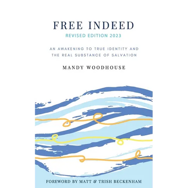 Free Indeed Revised Edition
