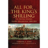 All for the King's Shilling: The British Soldier Under Wellington, 1808-1814 Volume 24